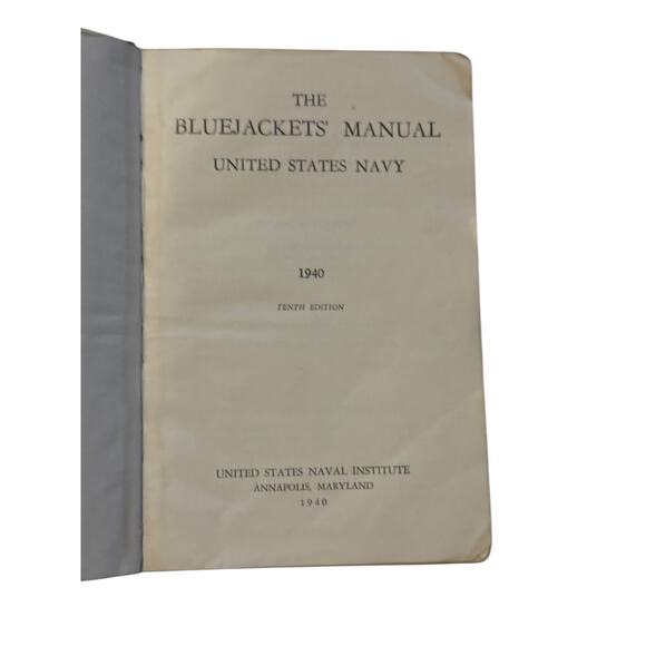 VTG 1940 US Navy Bluejackets’ Manual 10th Edition WWII Naval Institute Annapolis - Picture 3 of 7